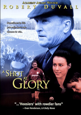 Movie Poster: A Shot at Glory